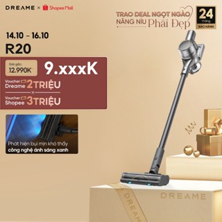 Máy hút bụi cầm tay không dây thông minh Dreame R20 - Bản Quốc tế - Bảo hành 24 tháng