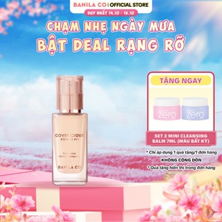 [Hàng mới về] Kem Nền Mịn Lì, Độ Che Phủ Cao, Lâu Trôi Banila Co Covericious Power Fit Foundation SPF45 PA++ 30ML