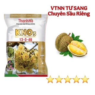  KNO3 13 0 46 gói 1 kg cty Thanh Hà Phân Bón Kali Nitrate Chuyên Dùng Kích Mắc Cua Sầu Riêng 