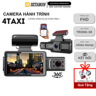  Camera hành trình XETABON 4TAXI Ống kính kép góc rộng 1080p x 720p Bản WIFI có kết nối điện thoại Bảo hành 12 tháng 