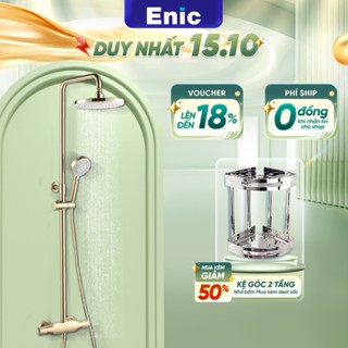 Bộ sen tắm nóng lạnh Enic A23, A25, S10 thiết kế tối giản, bát sen lớn phun nước rộng rãi,3 chế độ nước tiện ích