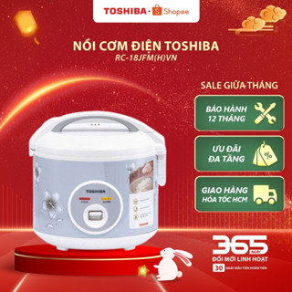 Nồi cơm nắp gài Toshiba 1L/1.8L RC-10JFM(H)VN/RC-18JFM(H)VN - Hàng chính hãng |HỎA TỐC HCM|