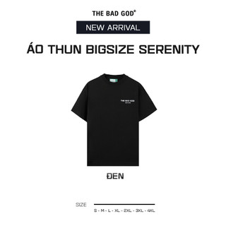  Áo Thun Big Size Cổ Tròn Nam Nữ The Bad God Serenity Áo Phông Cotton Syn Local Brand Form Boxy 