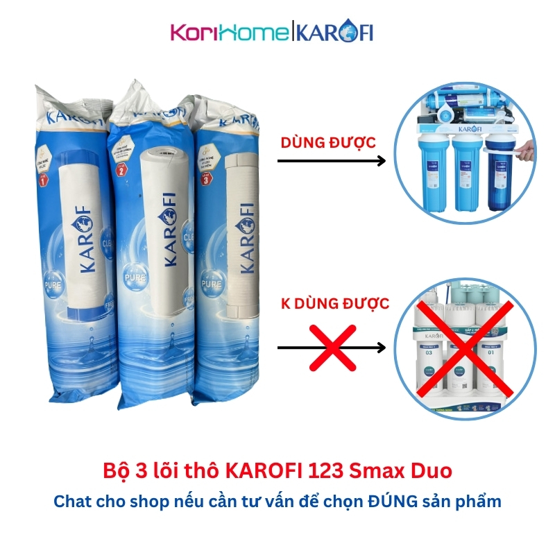 Bộ 3 lõi lọc nước Karofi 123 Smax Duo check mã xác thực chính hãng trên bao bì cam kết chính hãng 100% - bảo hành 1th