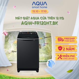 Máy giặt cửa trên Aqua 12KG AQW-FR120HT.BK - Bảo hành 2 năm