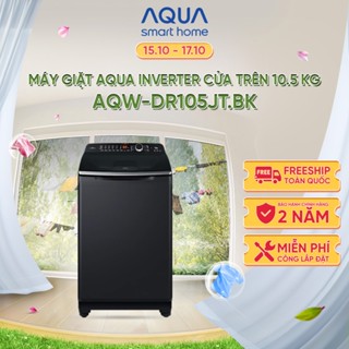 Máy giặt cửa trên Aqua Inverter 10.5kg AQW-DR105JT.BK - Freeship toàn quốc