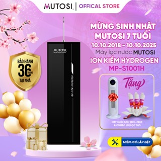 [ Miễn Phí Lắp Đặt ] Máy Lọc Nước Ion Kiềm Hydrogen MUTOSI MP-S1001H, 10 Lõi Lọc 2 Chế Độ Nước