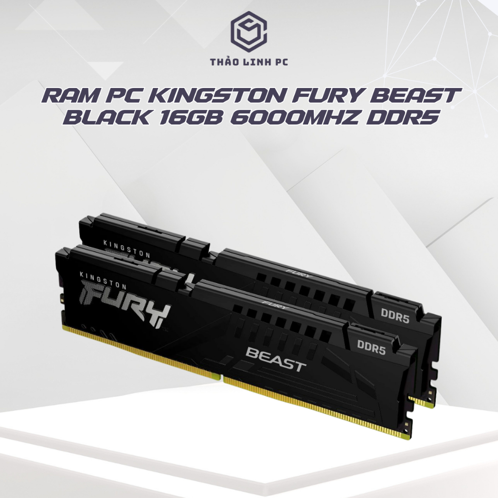 RAM PC 16GB DDR5 6000MHz Kingston Fury Beast / Corsair Vengeance Black (1x16GB) – New BH 3 Năm