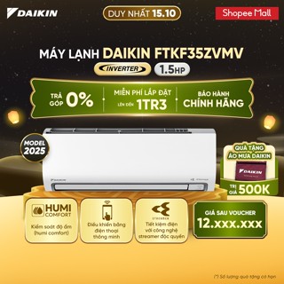 [MIỄN PHÍ LẮP ĐẶT 1TR3] MỚI 2025 - Điều Hòa Daikin Inverter 1 chiều FTKF35ZVMV 1.5HP 12.000BTU