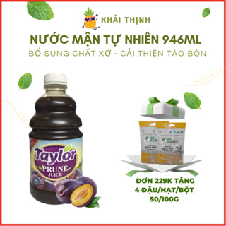 [Mận Taylor] Nước Ép Mận Tự Nhiên Taylor Naturally Prune Juice 946ML - Cải thiện chứng táo bón