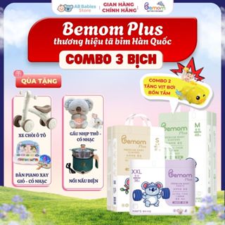 (XE CHÒI) COMBO 3 Bịch Tã/Bỉm Hàn Dán Và Quần Bemom PLUS Chuyên Đêm, Chống Tràn Size NB-4XL 3-30kg