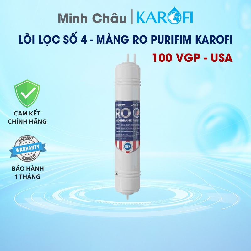 LÕI LỌC NƯỚC SỐ 4 - MÀNG RO PURIFIM KAROFI USA 100 GDP - Màng RO đúc Mỹ Karofi Chính Hãng