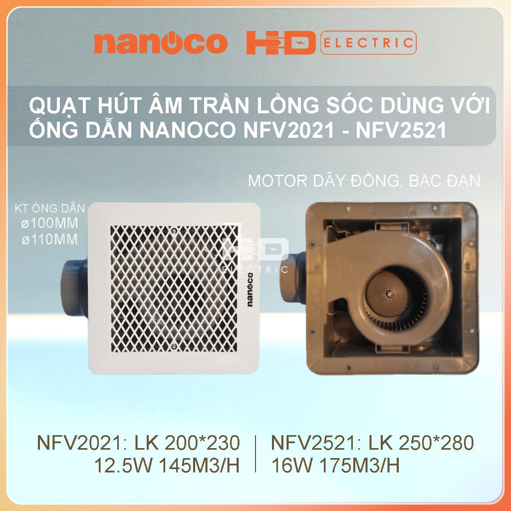 Quạt hút âm trần lồng sóc dùng với ống dẫn Nanoco NFV2021 12.5W NFV2521 16W hút ly tâm
