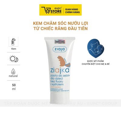 Kem Chăm Sóc Nướu Lợi Từ Chiếc Răng Đầu Tiên Của Bé Ziaja 50ml Không Chứa Flour, An Toàn Khi Nuốt EUPC STORE