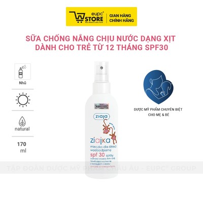 Sữa Chống Nắng Chịu Nước Dạng Xịt Dành Cho Trẻ Từ 12 Tháng SPF30 Ziaja 170ml Thấm Hút Nhanh, Không Bết Dính EUPC STORE