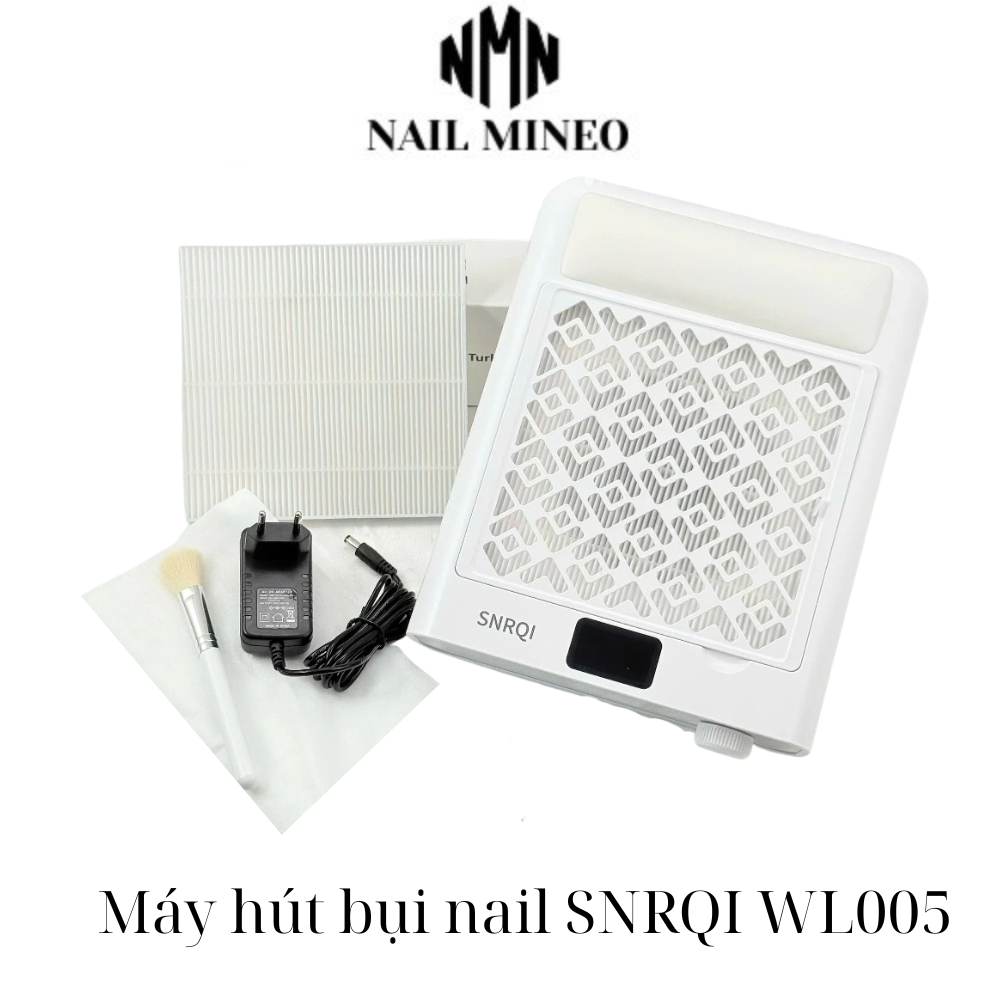 Máy hút bụi nail SNRQI WL005 - Máy hút bụi  SNRQI WL005  không tích điện  - Nail Mi Mineo