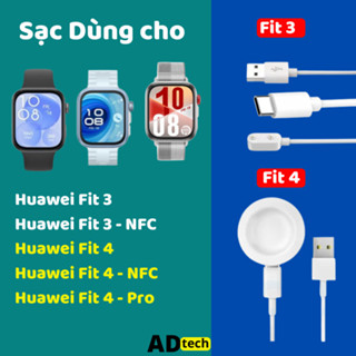  Sạc đồng hồ huawei fit 4 4 pro huawei fit 3 cổng sạc usb hoặc type C 