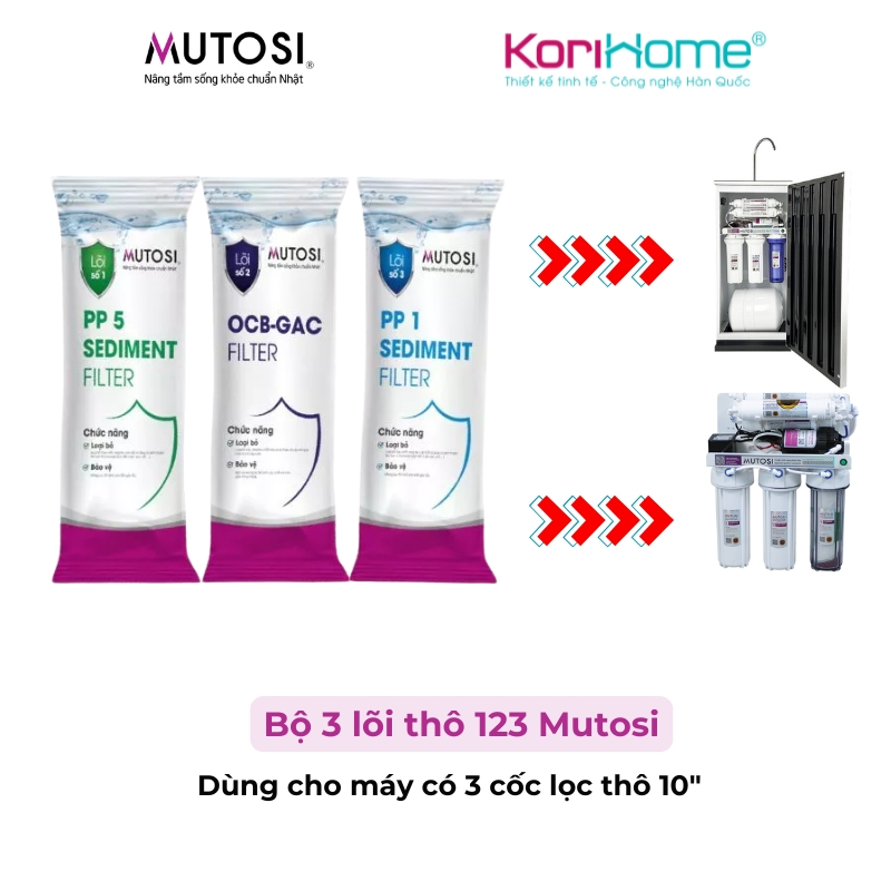 (Tặng gông) Bộ 3 lõi thô 123 Mutosi dùng cho máy lọc nước gia đình, Combo lõi lọc 123 dùng cho cốc lọc - Hàng chính hãng