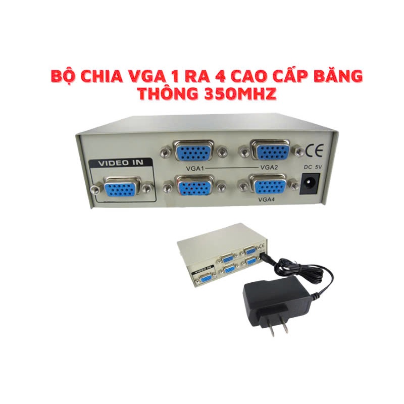 Bộ chia VGA 1 Ra 4 cao cấp băng thông 350mhz (Nguồn Adapter 5V DC)