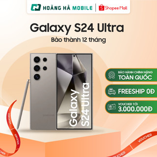  Điện thoại Samsung Galaxy S24 Ultra - Chính hãng Nguyên Seal Chưa Active  
