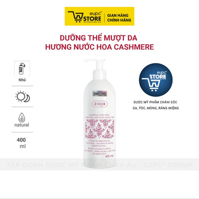 Dưỡng Thể Mượt Da Hương Nước Hoa Cashmere Ziaja 400ml Chăm Sóc Mọi Loại Da EUPC STORE