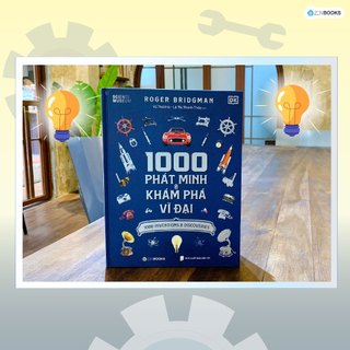 Sách - 1000 Phát Minh Và Khám Phá Vĩ Đại - Zenbooks