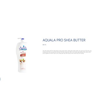 Sữa Tắm Aquala Pro Shea Butter