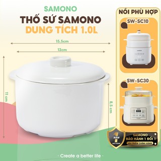  Thố Sứ Nồi Nấu Chậm Samono SW-SC10 dung tích 1 Lít - thố lẻ thay thế 