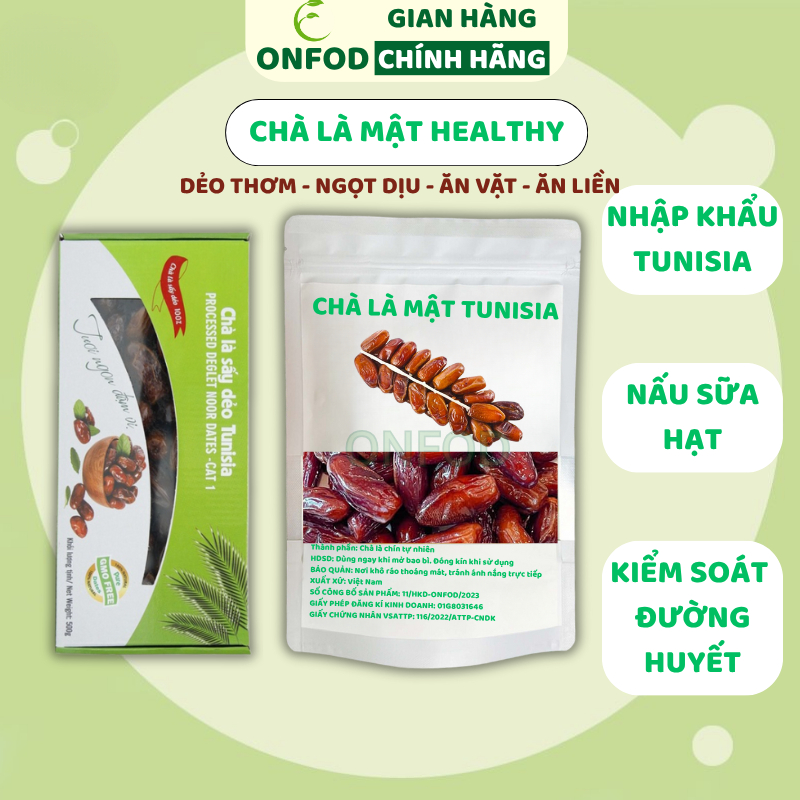  Chà là mật healthy nhập khẩu Tunisia ONFOD hoa quả trái cây sấy giảm cân đồ ăn vặt nấu sữa hạt 