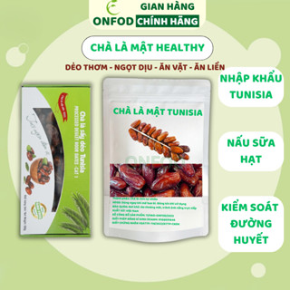  Chà là mật healthy nhập khẩu Tunisia ONFOD hoa quả trái cây sấy giảm cân đồ ăn vặt nấu sữa hạt 