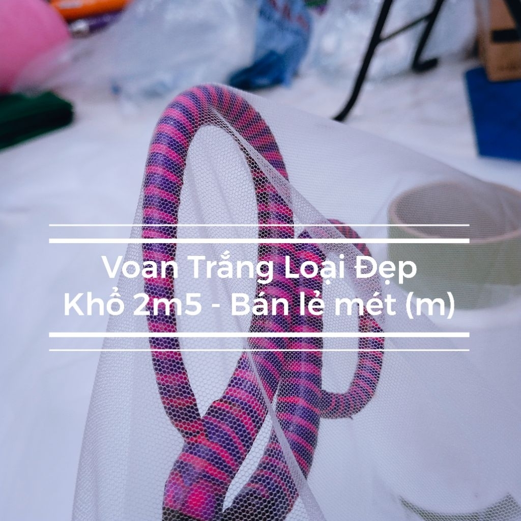 [Loại Đẹp] Vải Voan Lưới Trắng Khổ Rộng 2.5M May Đầm Áo Cưới