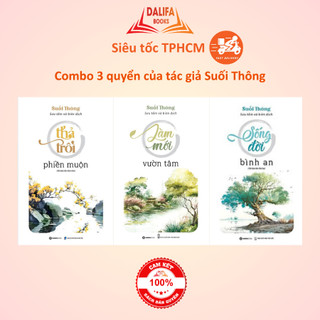  Sách - SUỐI THÔNG - Làm Mới Vườn Tâm Sống Đời Bình An Thả Trôi Phiền Muộn  Combo lẻ tuỳ chọn  