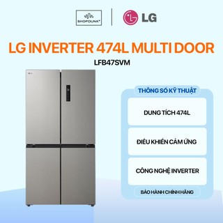  Tủ Lạnh LG Inverter 474 Lít Multi Door LFB47SVM Màu Titan Chính Hãng 