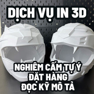 Dịch vụ In 3D theo yêu cầu, giá rẻ, uy tín chất lượng (1000đ/gram) - KHÔNG TỰ Ý ĐẶT HÀNG - ĐỌC KỸ MÔ TẢ