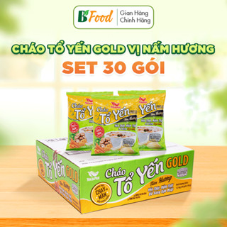  30 gói   thùng Cháo Tổ Yến Gold vị nấm hương  cháo CHAY cháo gói ăn liền dinh dưỡng ăn kiêng 