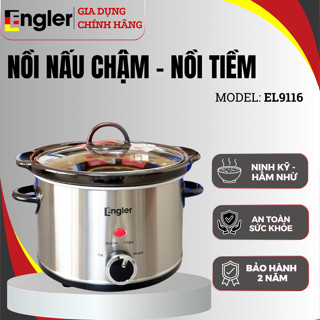  Nồi Nấu Chậm Nồi Tiềm Engler EL9116 Dung Tích 2.5L Lòng Sứ Ceramic cao cấp,Hầm,Nấu Kho cá thịt 