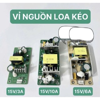 BO MẠCH NGUỒN LOA KÉO 15V_3A_6A_10A . loại Tốt chất lượng
