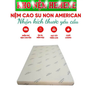  Nệm cao su non American đủ size  Ship Toàn Quốc  Chính Hãng BH 15 năm  