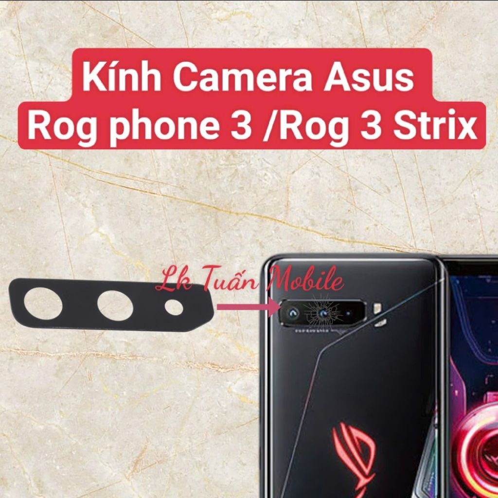 Kính Camera Asus rog phone 3/ Kính Camera Asus rog 3 strix