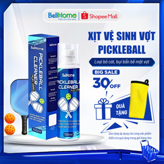  Xịt vệ sinh vợt Pickleball BellHome 150ml Khử mùi Kháng khuẩn Làm sạch nhanh Bảo vệ vợt bền đẹp 