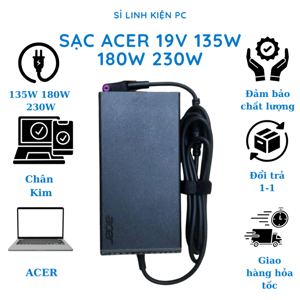 Sạc Laptop ACER 19V 135W 180W 230W cho Laptop Acer Nitro 5 Aspire 7 V15 V17 Gateway One, Acer Predat