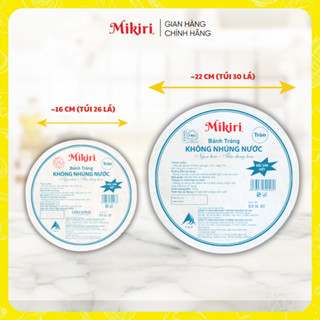 Bánh Tráng Tròn Không Nhúng Nước Mikiri Mỏng Dẻo 26 Lá, 30 Lá - Không Gãy Dễ Dàng Cuốn Đẹp