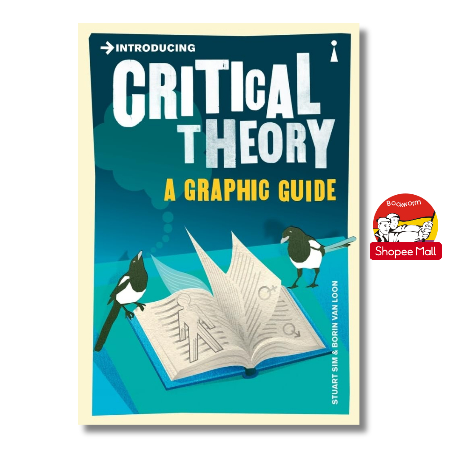 Sách - Introducing Critical Theory: A Graphic Guide by Stuart Sim | Philosophy / Nonfiction