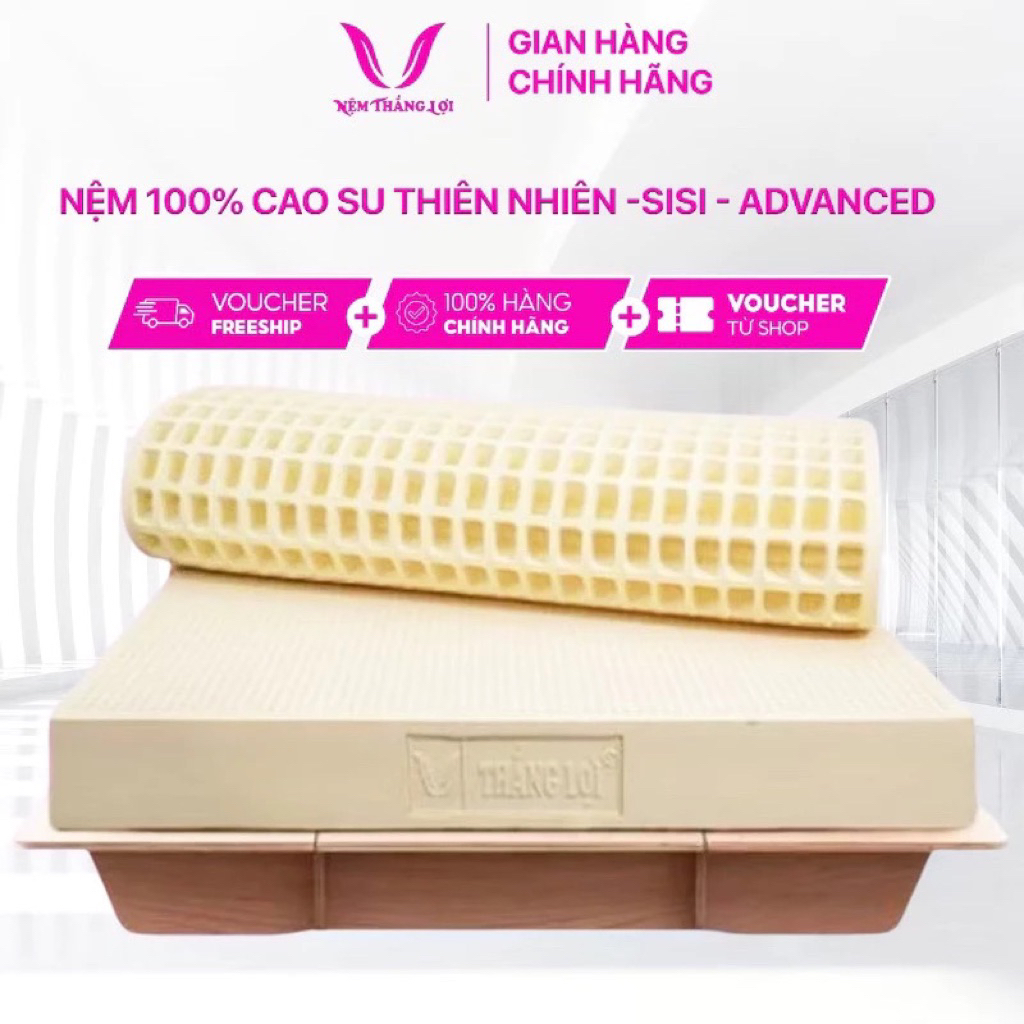 🐠 (Chính hãng ) Nệm THẮNG LỢI cao su thiên nhiên 100% SiSi bh 25 năm - Freeship toàn quốc .