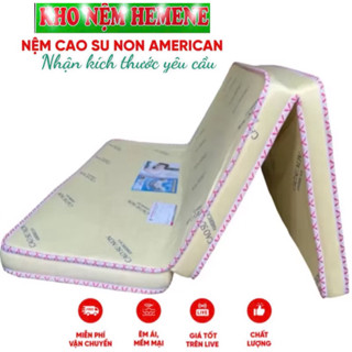 Nệm Gấp 3 cao su non American (Ship Toàn Quốc)(Chính hãng BH 15 năm)