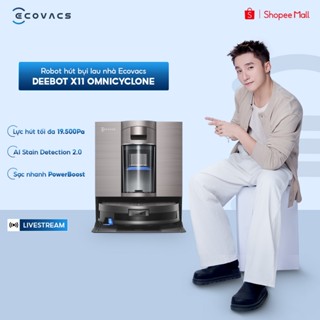  LIVESTREAM  Robot hút bụi lau nhà Ecovacs DEEBOT X11 OmniCyclone - Lực hút tối đa 19.500Pa - AI Stain Detection 2.0 