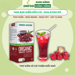  Hoa atiso đỏ bông bụp giấm khô hữu cơ nguyên bông organic ONFOD Green Nature nhập khẩu ấn độ 100g 