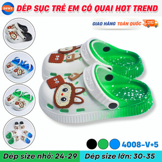 Dép Sục Trẻ Em Hoạt Hình Dễ Thương Nhẹ, Mềm, Êm Chân, Có Quai, Màu Sắc Bắt Mắt - 4008-V+5