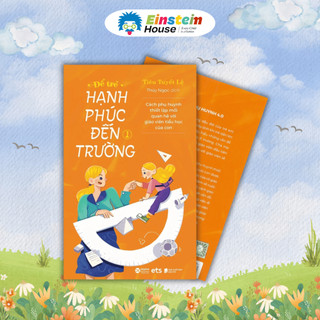 Sách Để Trẻ Hạnh Phúc Đến Trường Tập 1 -  Tiêu Tuyết Lệ (ETS)