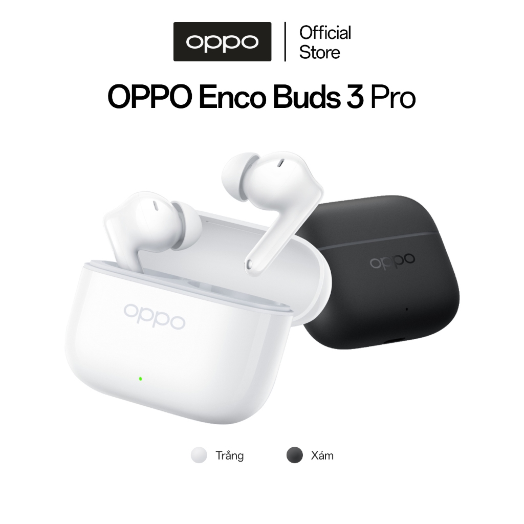 Tai nghe Bluetooth Không dây OPPO Enco Buds 3 Pro | 54 giờ sử dụng | Kháng nước - Hàng chính hãng